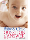 The Baby & Child Question & Answer Book@