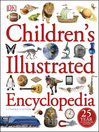 Click here to view title details for Children's Illustrated Encyclopedia by DK Publishing