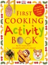First Cooking Activity Book