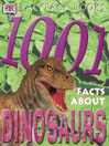 1,001 Facts About Dinosaurs