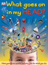 What Goes On in My Head?