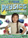 Kid Science: Physics Experiments