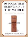 10 Books That Screwed Up the World