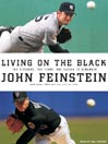 Living on the Black By John Feinstein