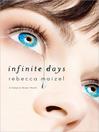 Infinite Days