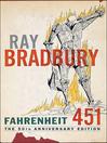 Click here to view title details for Fahrenheit 451 by Ray Bradbury