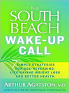 The South Beach Wake-Up Call