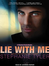 Lie with Me By Stephanie Tyler