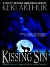 Click here to view title details for Kissing Sin by Keri Arthur