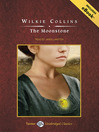 Click here to view title details for The Moonstone by Wilkie Collins