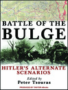 Click here to view title details for Battle of the Bulge by Peter G. Tsouras