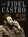 Fidel Castro: My Life