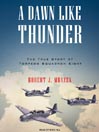 A Dawn Like Thunder