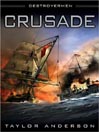 Crusade: Destroyermen Series, Book 2