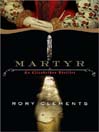 Martyr By Rory Clements