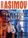 The Caves of Steel