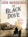 The Black Dove: Holmes on the Range Mystery Series, Book 3