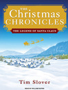 The Christmas Chronicles by Tim Slover