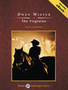 Click here to view title details for The Virginian by Owen Wister