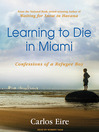Learning to Die in Miami