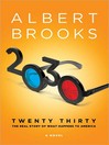 Click here to view title details for 2030 by Albert Brooks