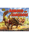 Armored and Dangerous