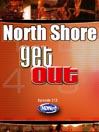 GetOut!: North Shore