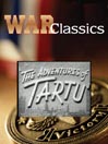 The Adventures of Tartu