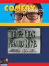 Three Guys Named Mike