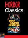 Attack of the Giant Leeches