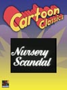 Nursery Scandal