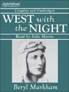 West with the Night