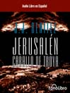 Jerusalen - El Caballo de Troya 1