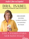 Los 7 pasos para ser mas feliz