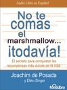 No te Comas el Marshmallow... ¡Todavia!