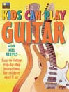 Kids Can Play Guitar