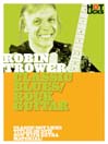 Robin Trower: Classic Blues/Rock Guitar