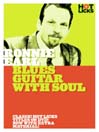 Ronnie Earl - Blues Guitar With Soul