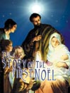 The Story of the First Noel