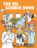 The ESL Science Book