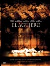El Agujero