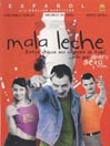 Mala Leche