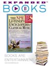 Expanded Books Interview: The NPR Listener's Encyclopedia of Classical Music
