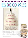 Expanded Books Interview: How To Avoid Marrying a Jerk