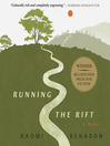 Running the Rift By Naomi Benaron