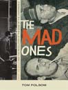 The Mad Ones
