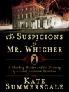 The Suspicions of Mr. Whicher