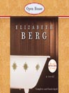Open House By Elizabeth Berg