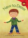 New to Drew