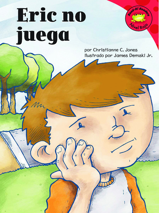 Click here to view title details for Eric no juega by Christianne C. Jones